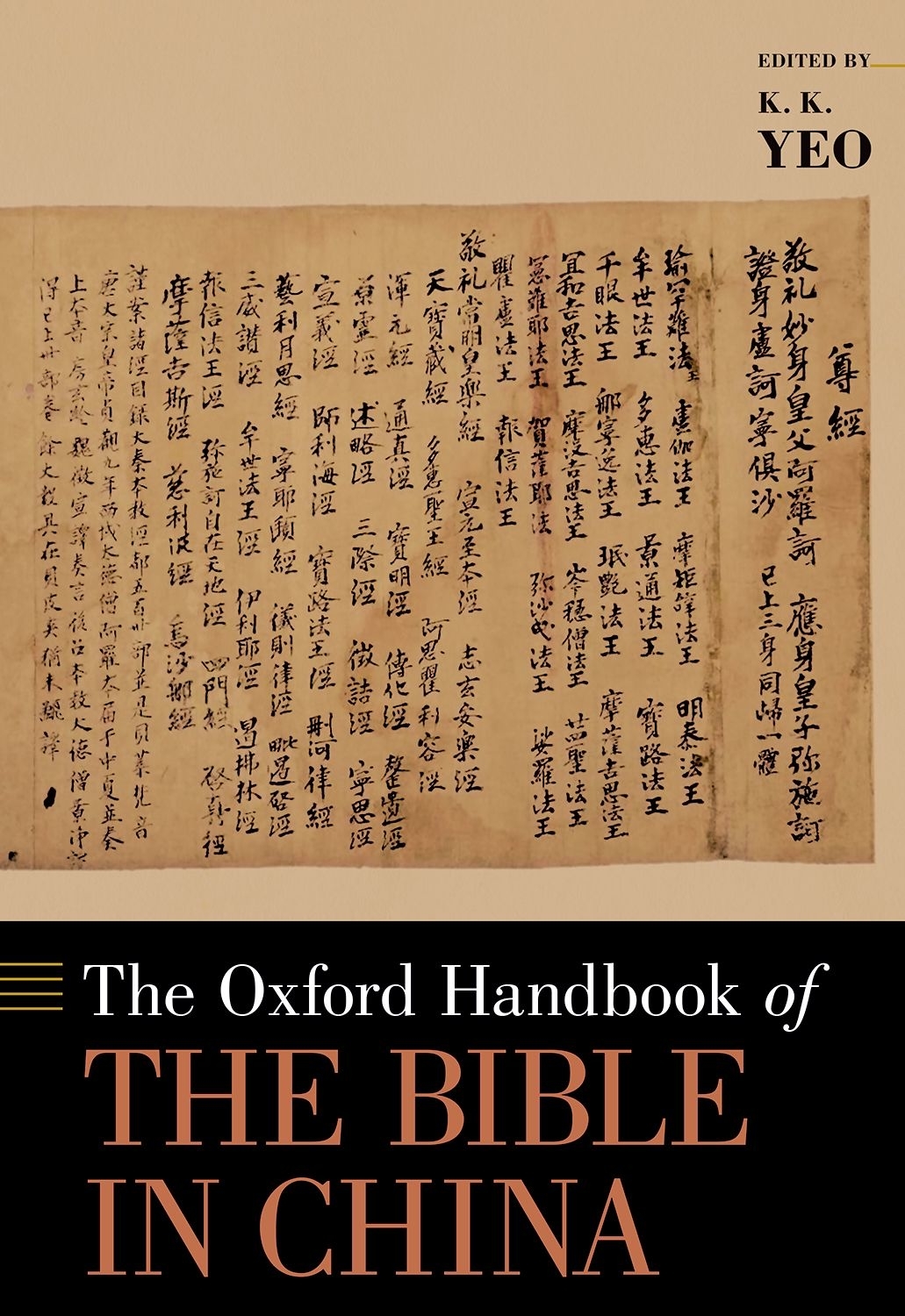 The Oxford Handbook Of The Bible In China K K Yeo