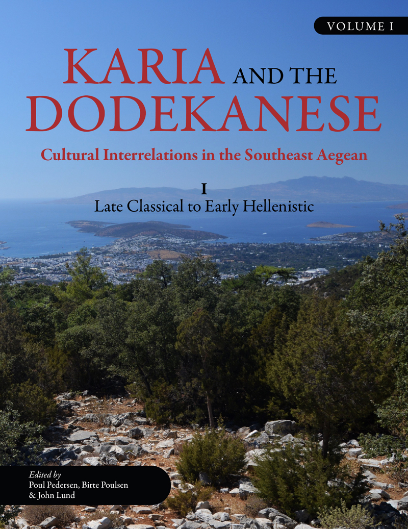 Karia And The Dodekanese Poul Pedersenbirte Poulsenjohn Lund