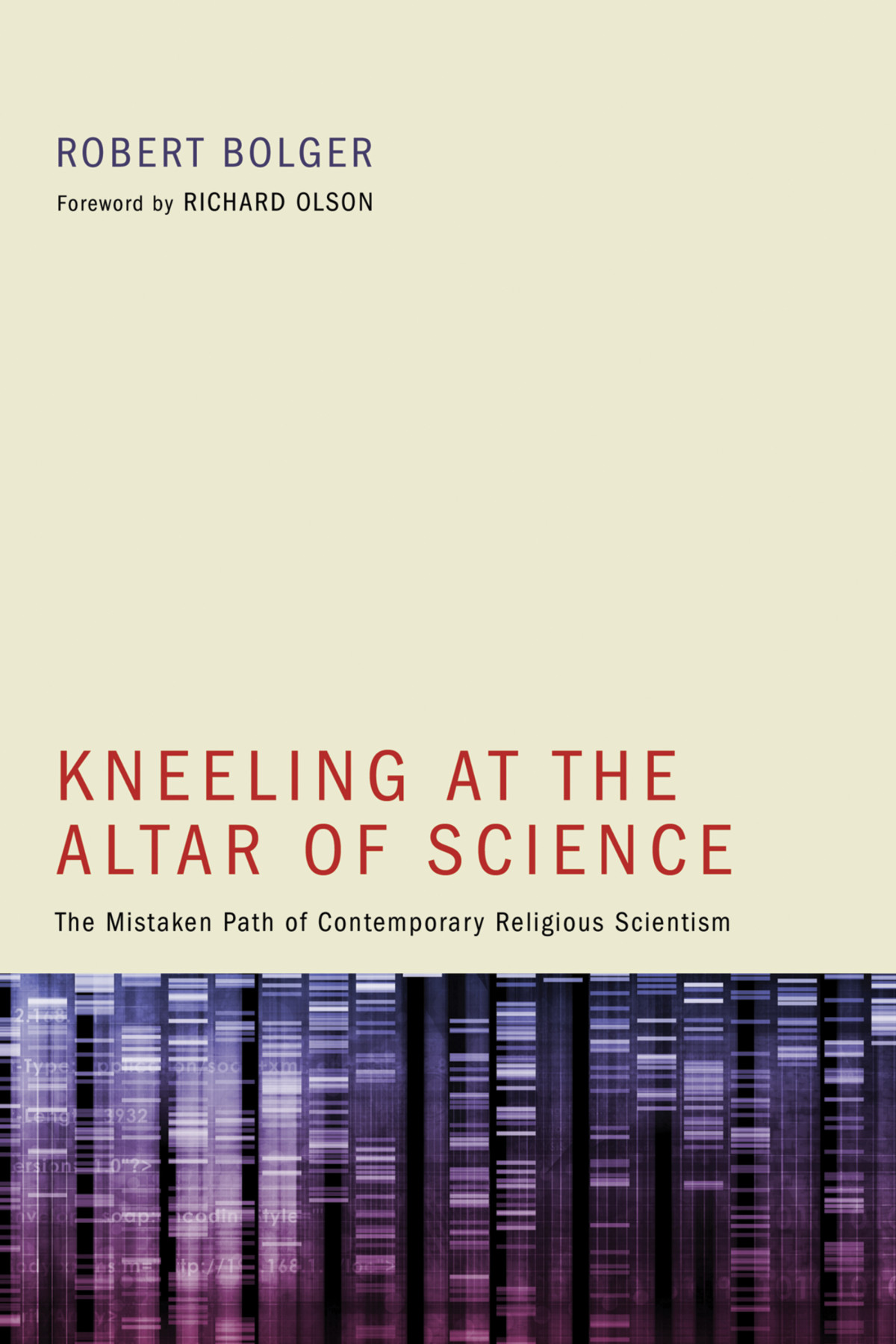 Kneeling At The Altar Of Science Robert Bolger