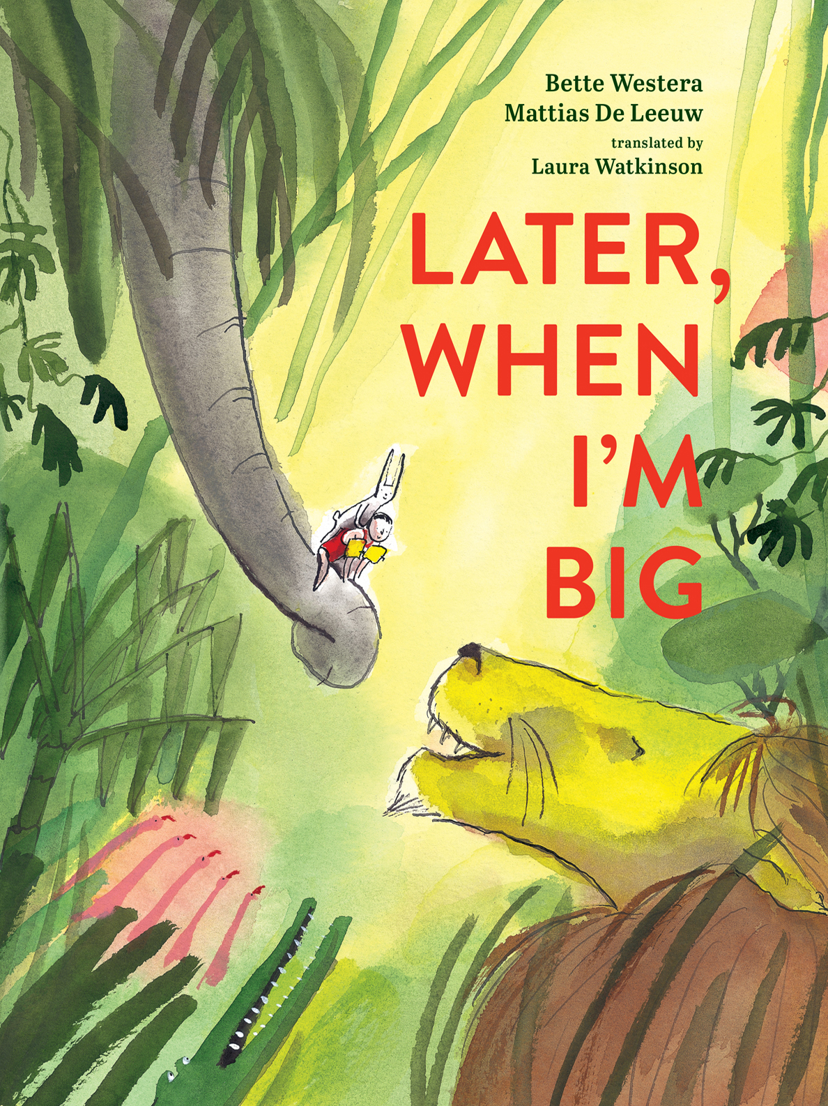 Later When Im Big Bette Westera