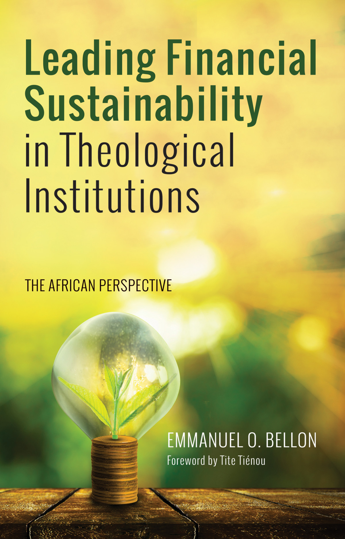 Leading Financial Sustainability In Theological Institutions Emmanuel Okantah Bellon