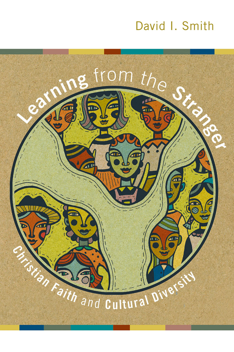 Learning From The Stranger David I Smith