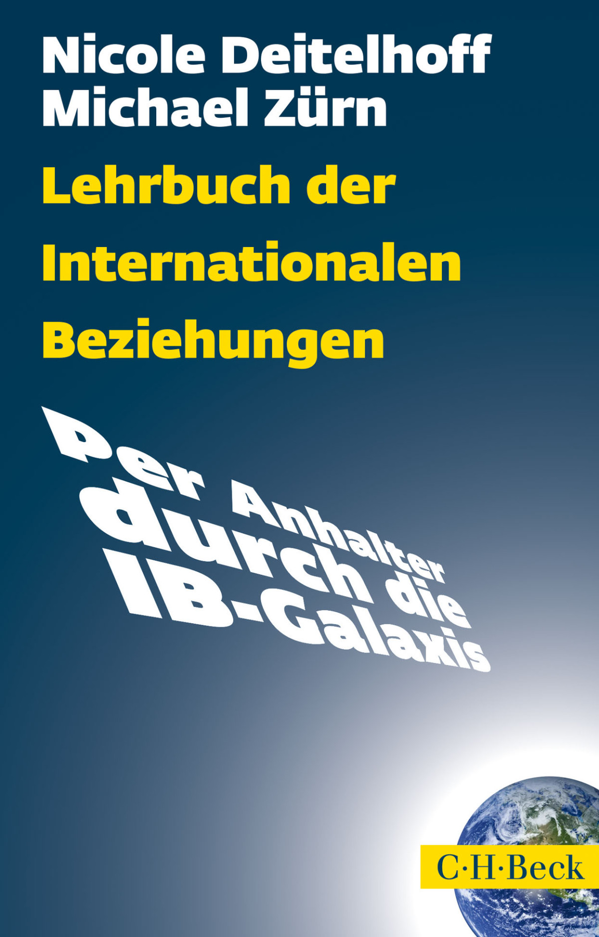 Lehrbuch Der Internationalen Beziehungen Nicole Deitelhoffmichael Zrn