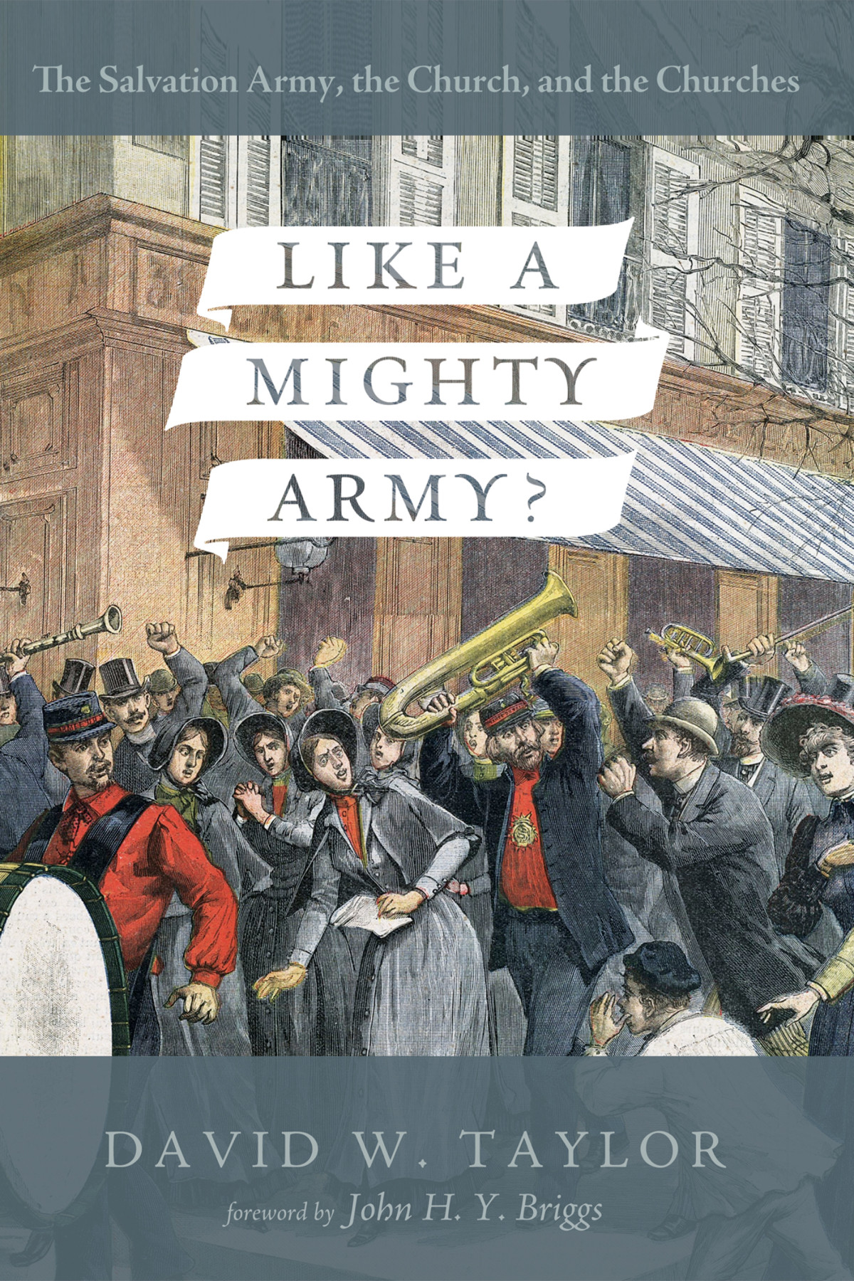 Like A Mighty Army David W Taylor