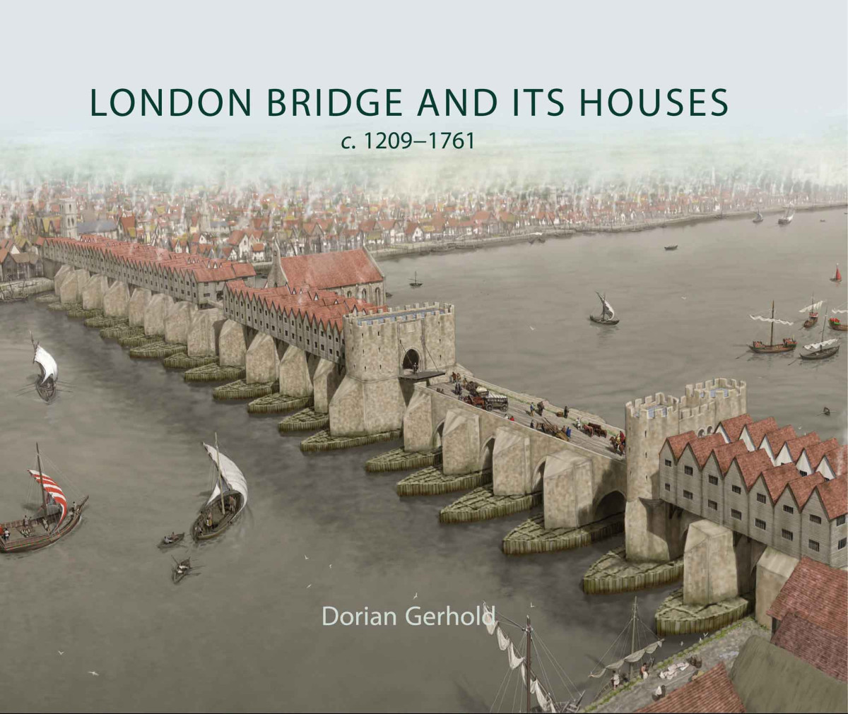 London Bridge And Its Houses C 12091761 Dorian Gerhold