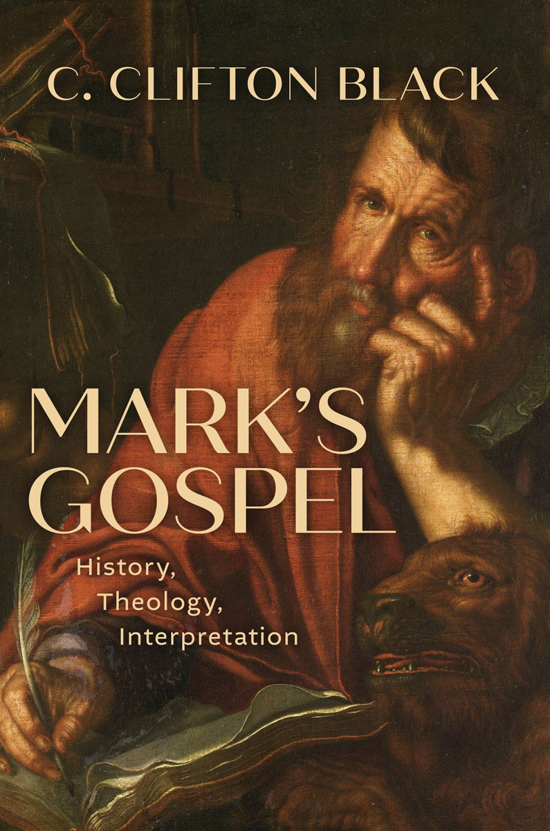Marks Gospel C Clifton Black