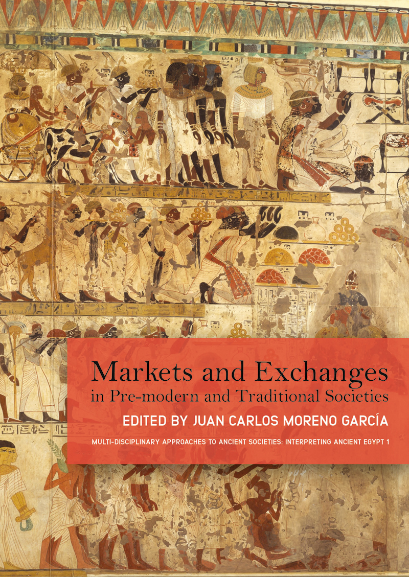 Markets And Exchanges In Premodern And Traditional Societies Juan Carlos Moreno Garcia