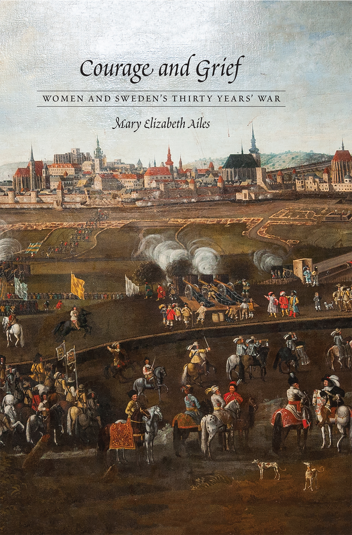Courage And Grief Ailes Mary Elizabeth