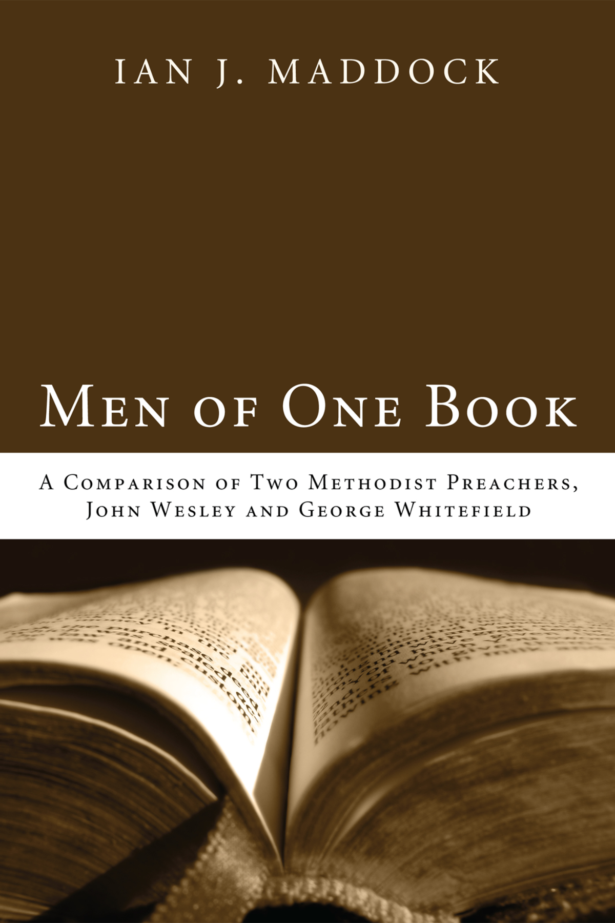 Men Of One Book Ian J Maddock