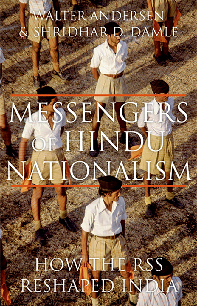 Messengers Of Hindu Nationalism Walter Andersenshridhar D Damle