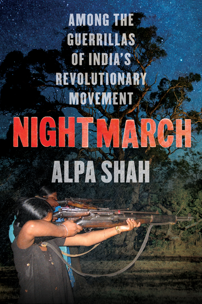 Nightmarch Alpa Shah