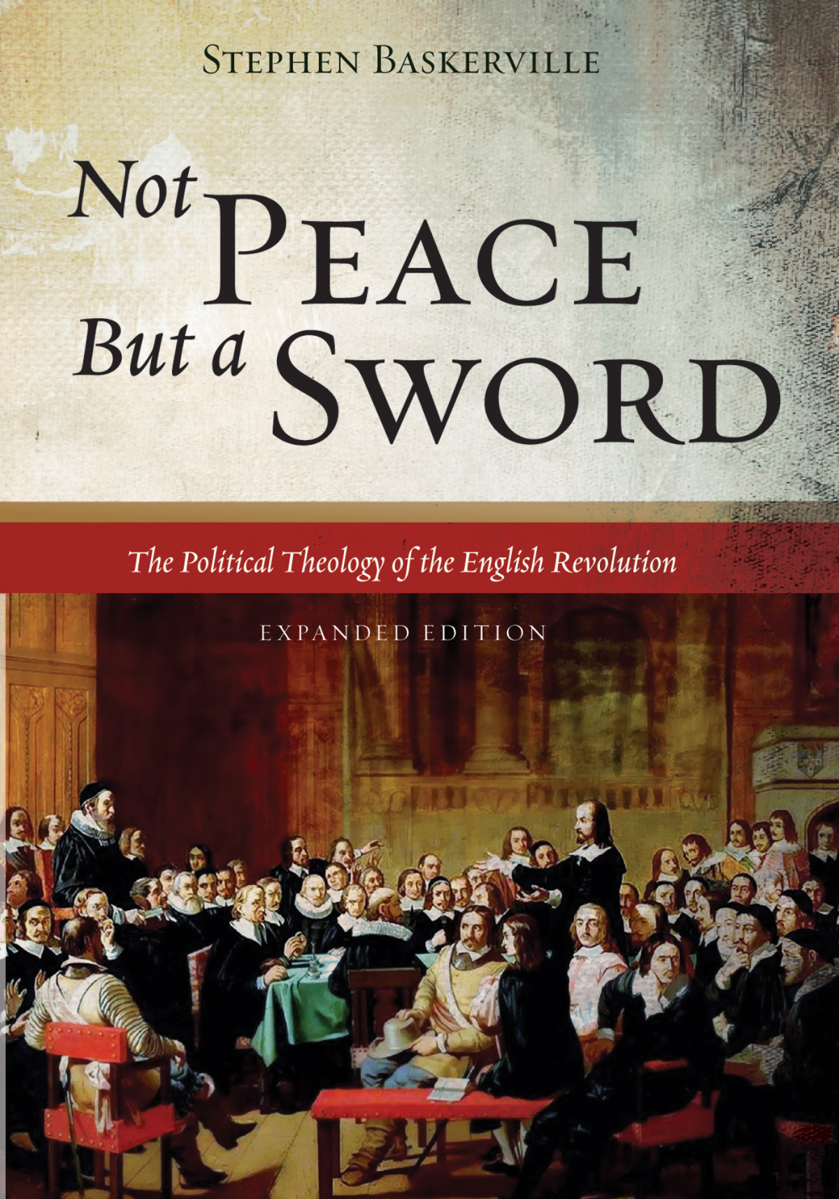 Not Peace But A Sword Stephen Baskerville