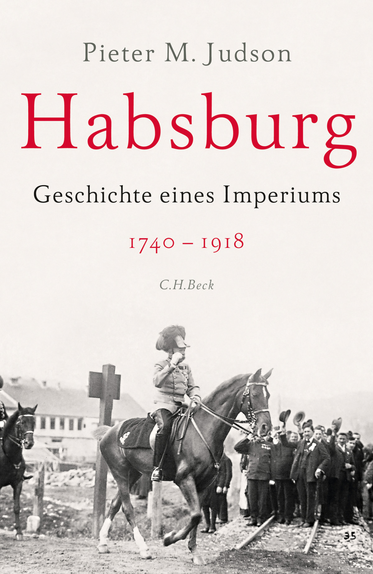 Habsburg Pieter M Judson