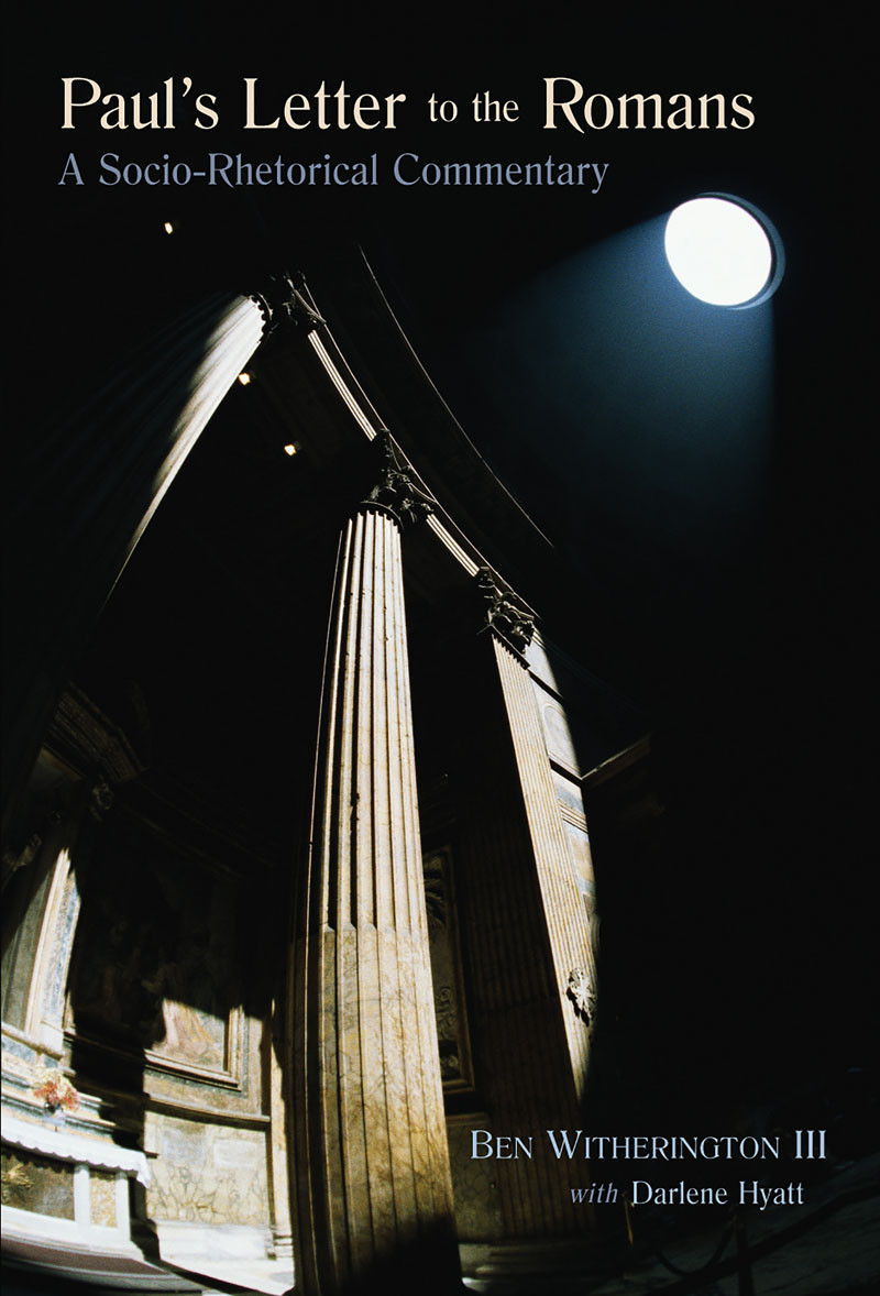 Pauls Letter To The Romans Ben Witherington