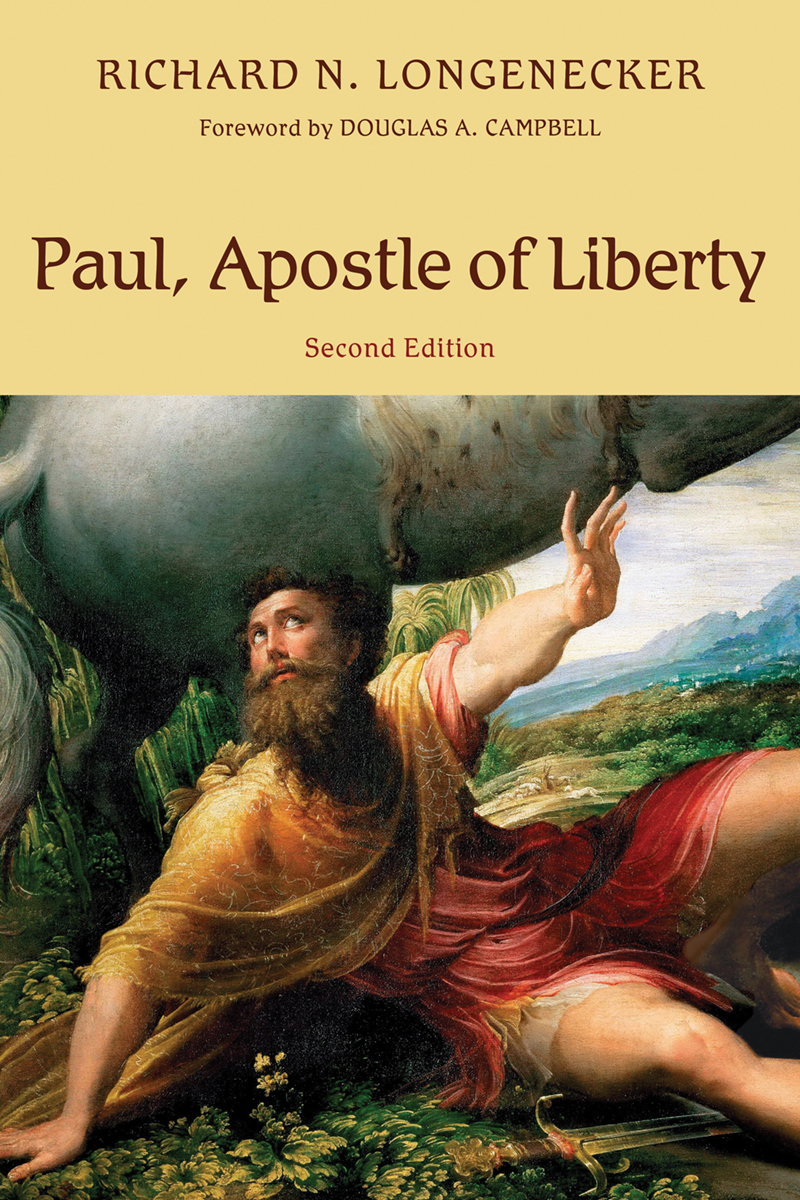 Paul Apostle Of Liberty Richard N Longenecker