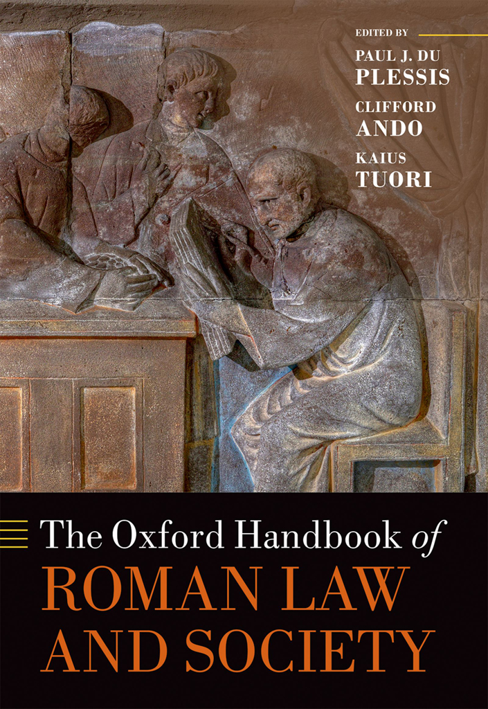 The Oxford Handbook Of Roman Law And Society Paul J Du Plessisclifford Andokaius Tuori