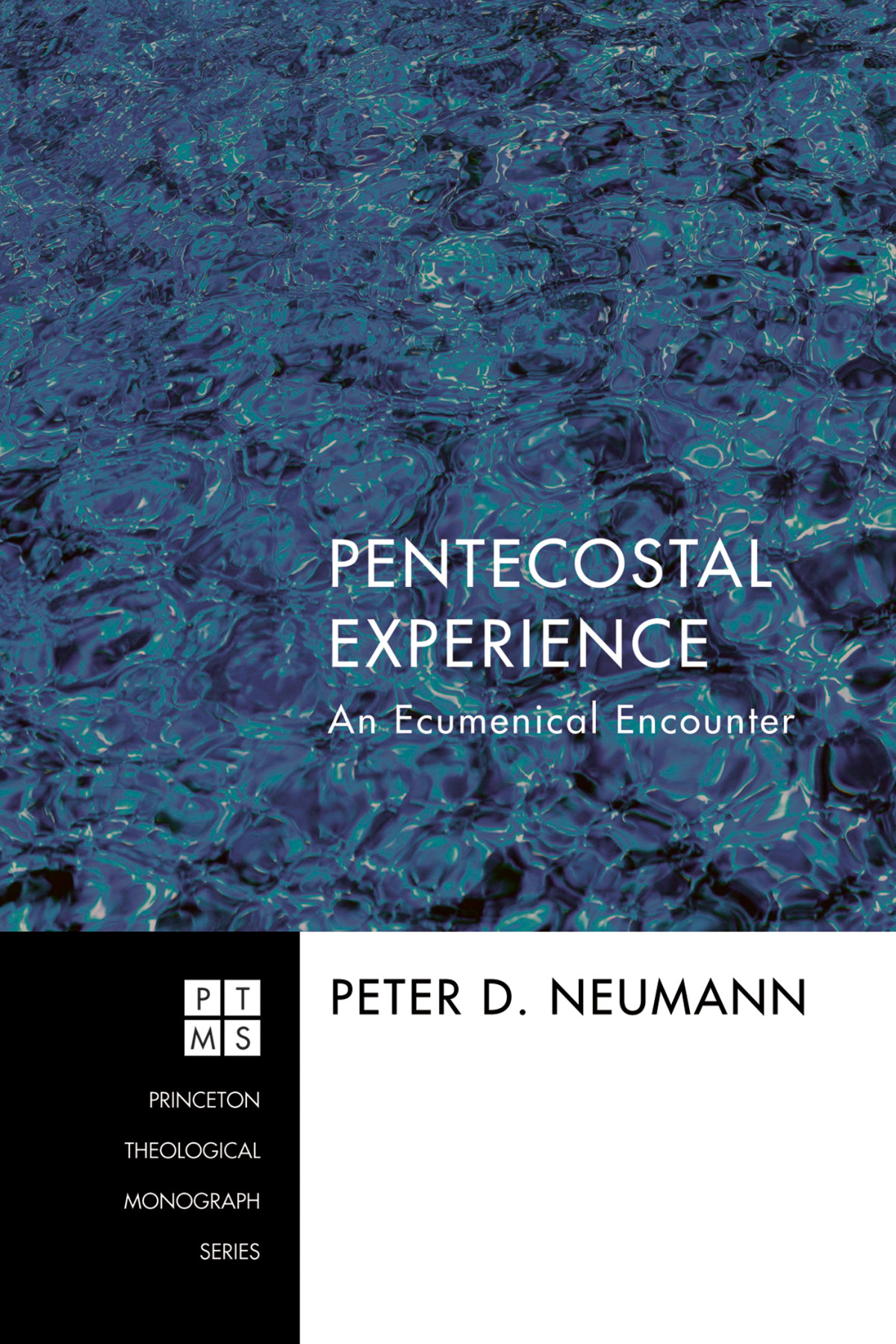 Pentecostal Experience Peter D Neumann
