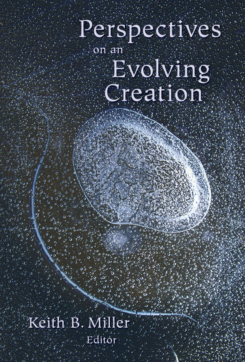 Perspectives On An Evolving Creation Keith B Miller