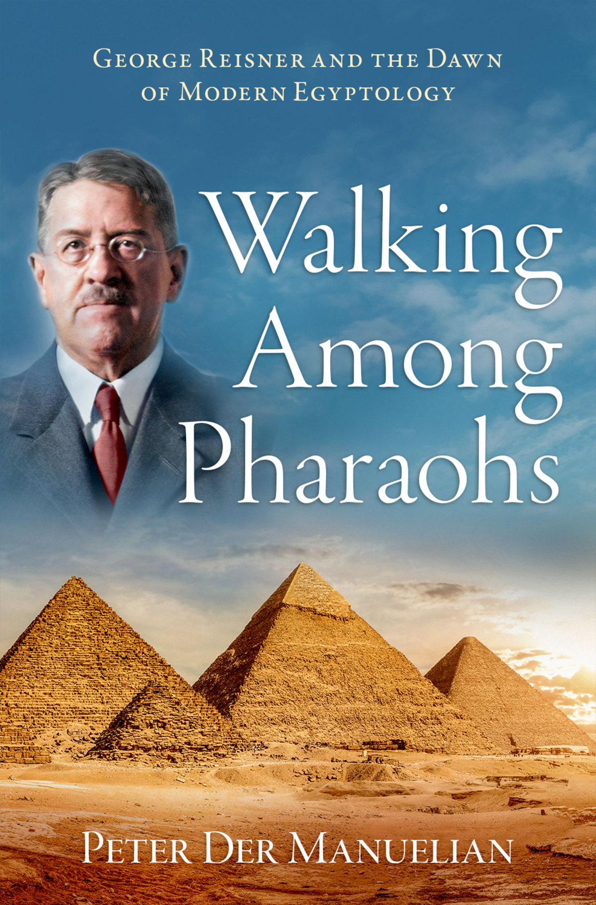 Walking Among Pharaohs Peter Der Manuelian