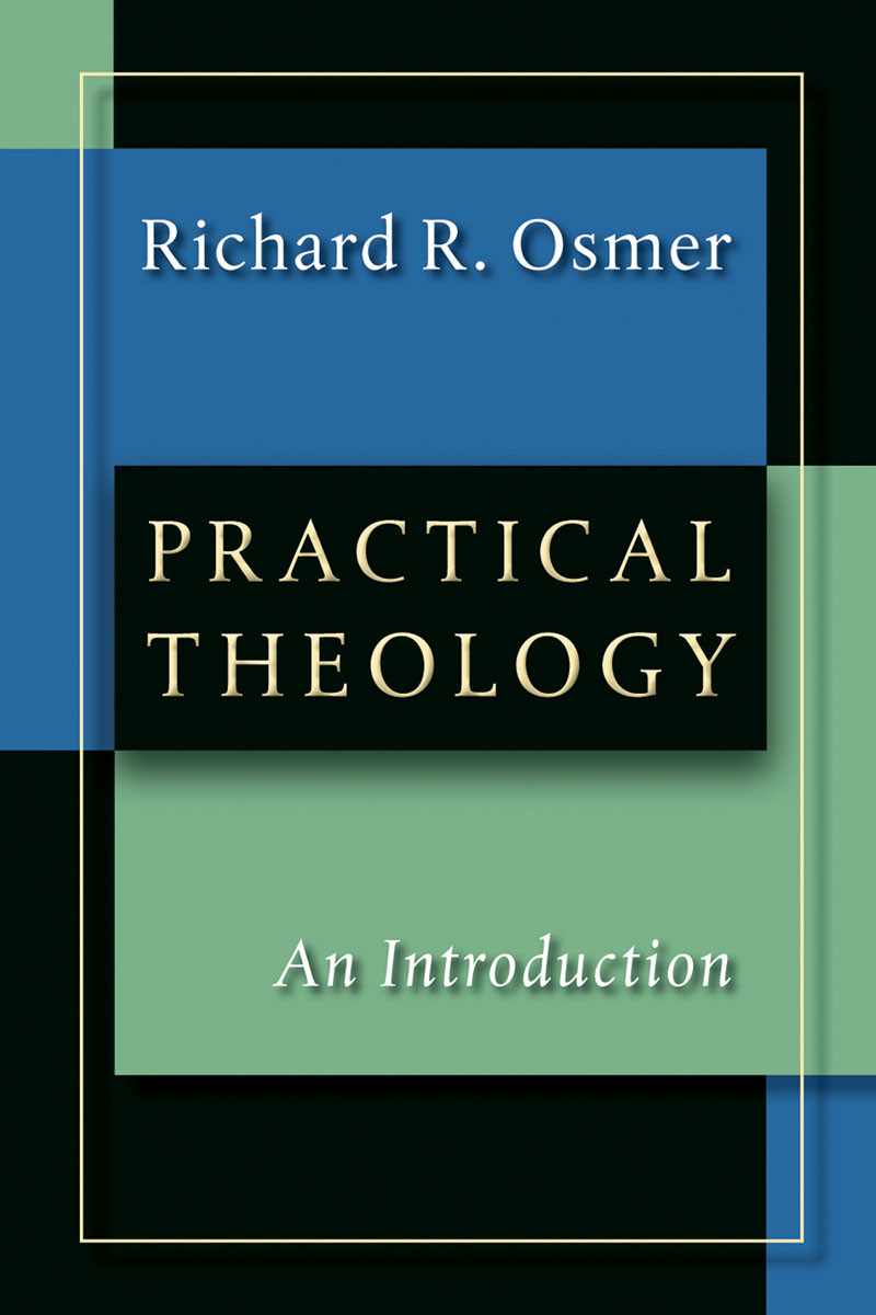 Practical Theology Richard R Osmer