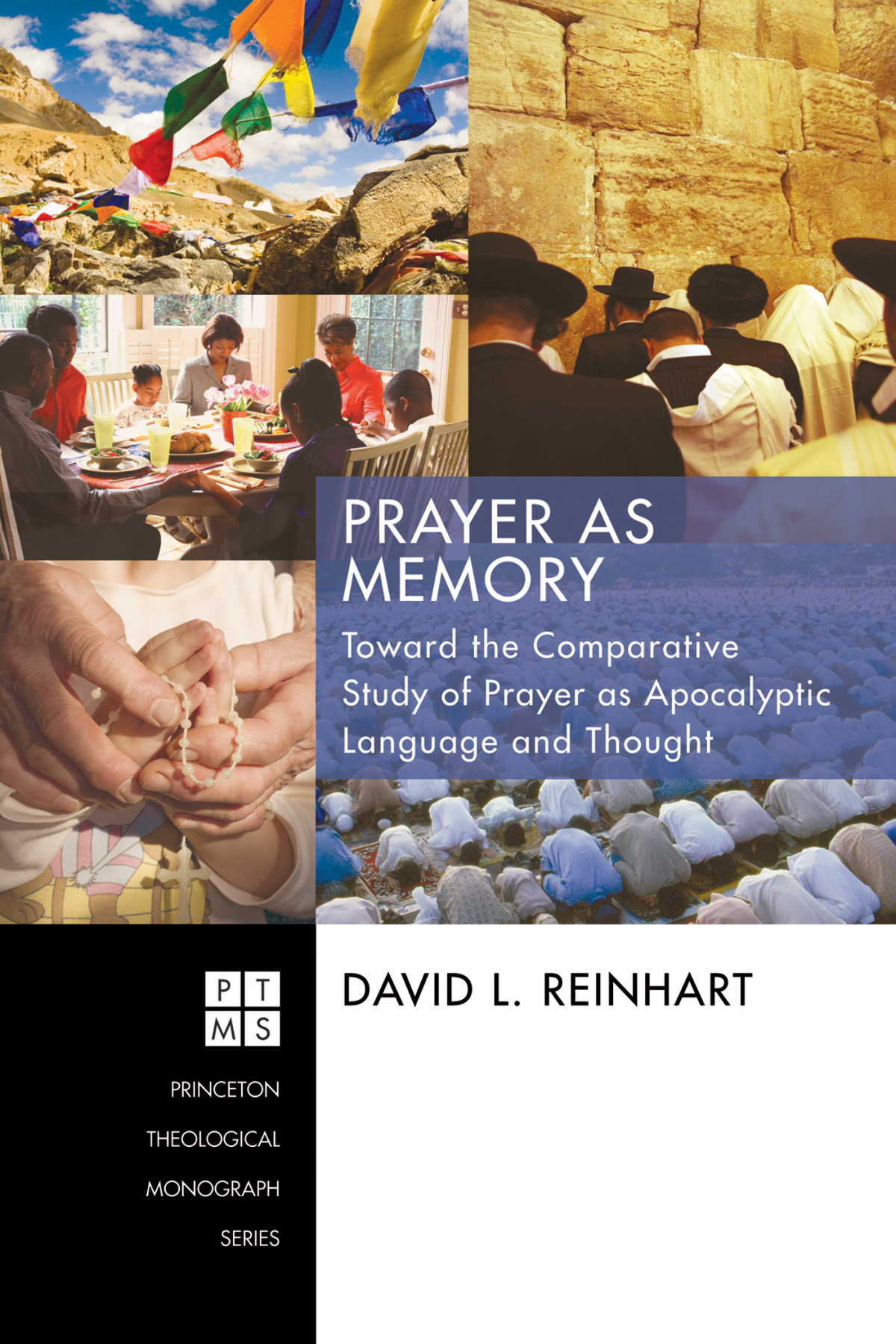 Prayer As Memory David L Reinhart