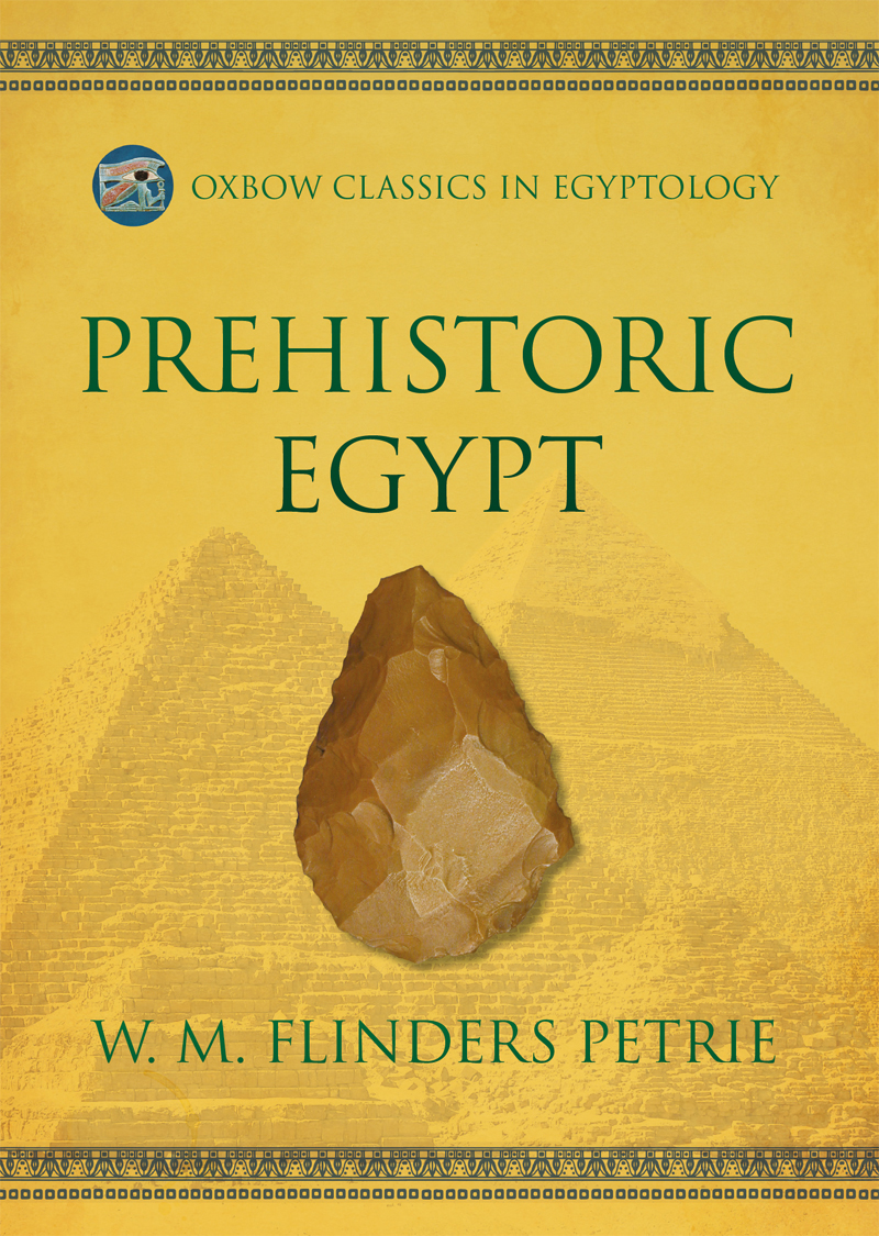 Prehistoric Egypt Wm Flinders Petrie