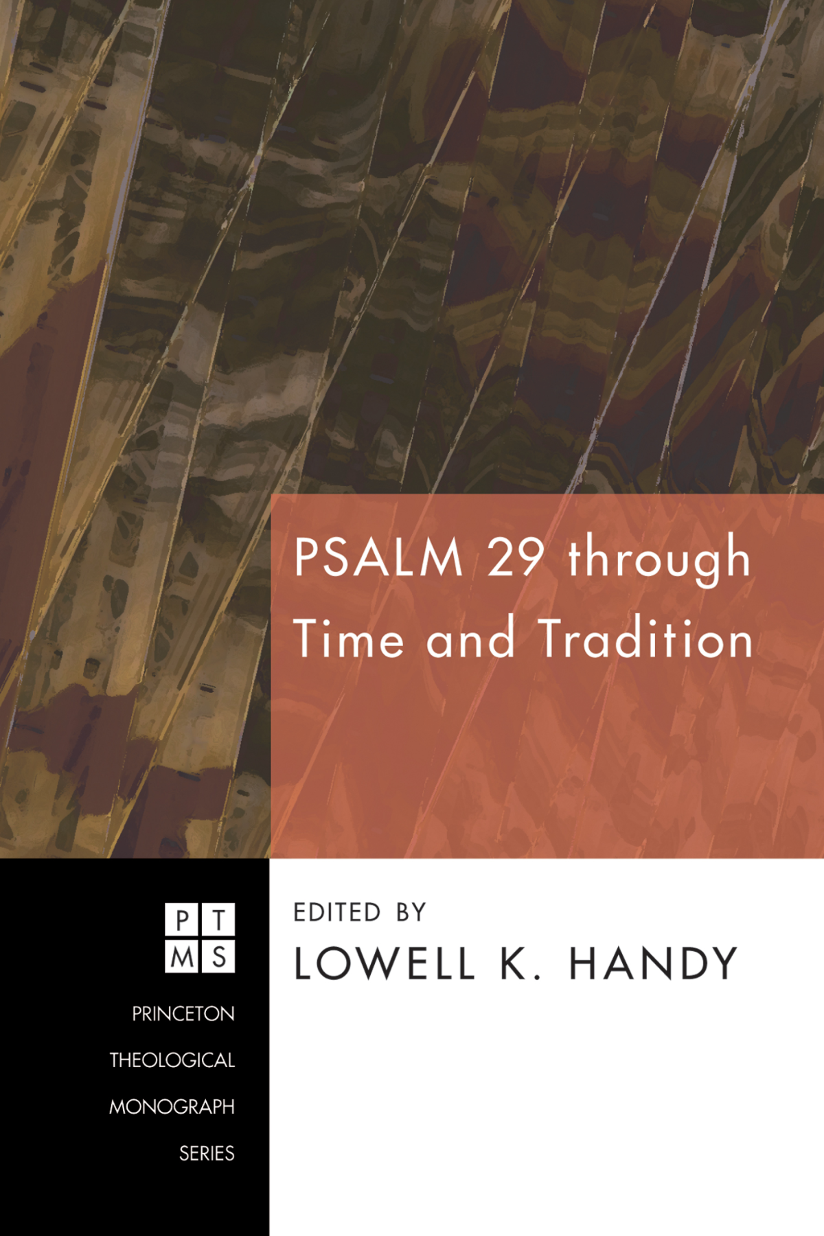 Psalm 29 Through Time And Tradition Lowell K Handy