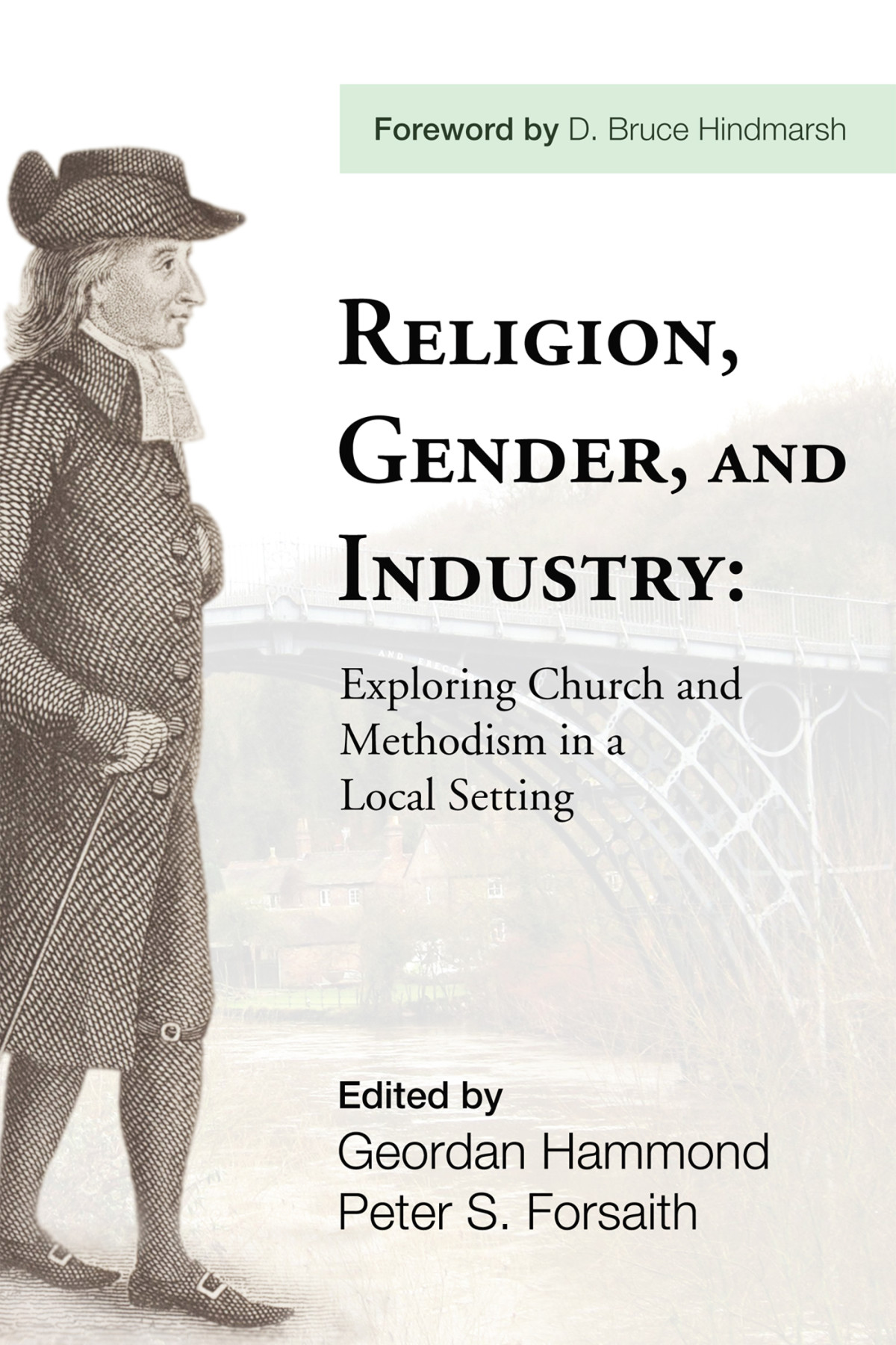 Religion Gender And Industry Geordan Hammondpeter Forsaith Peter S Forsaith D Bruce Hindmarsh