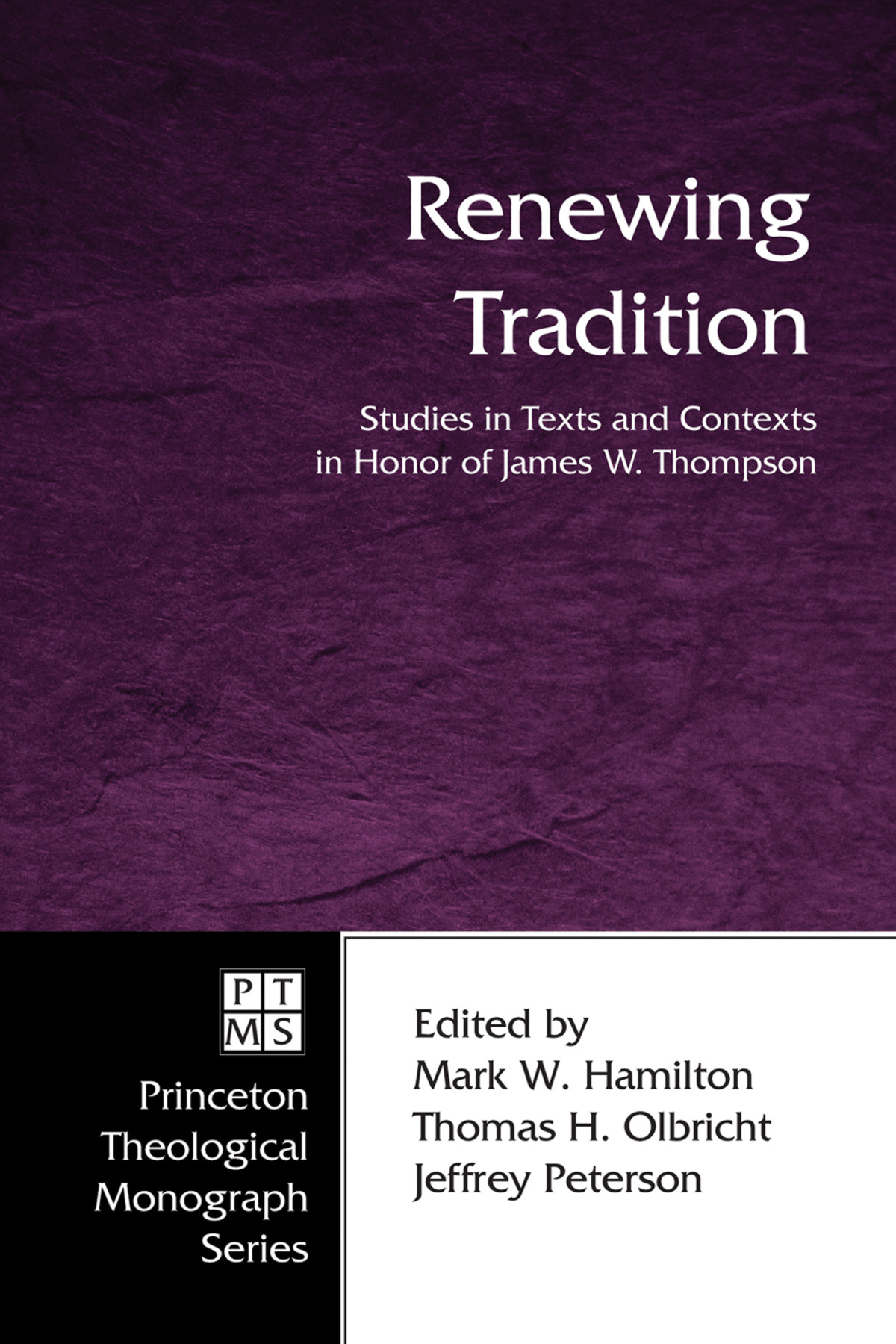 Renewing Tradition Mark W Hamiltonthomas H Olbrichtjeffrey Peterson