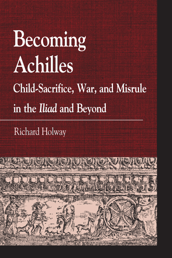 Becoming Achilles Holway Richard