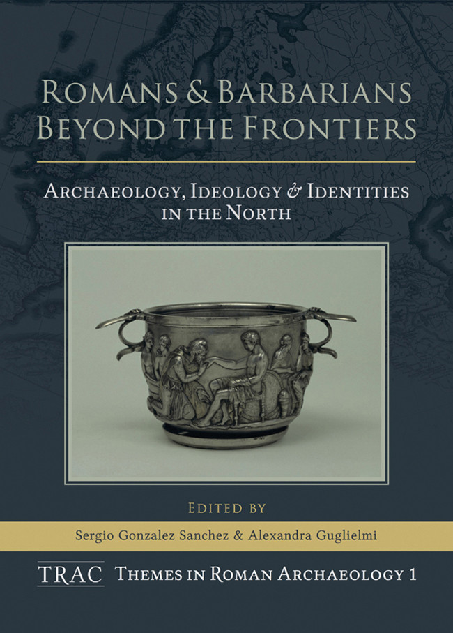 Romans And Barbarians Beyond The Frontiers Unknown