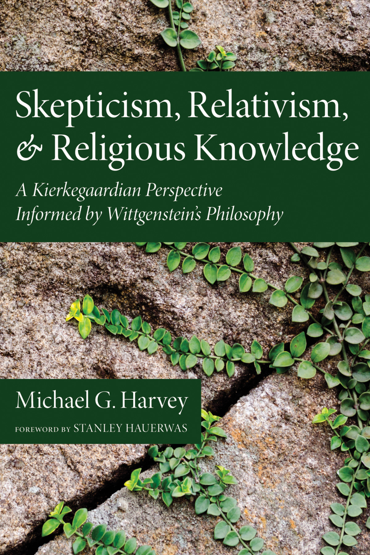 Skepticism Relativism And Religious Knowledge Michael G Harvey