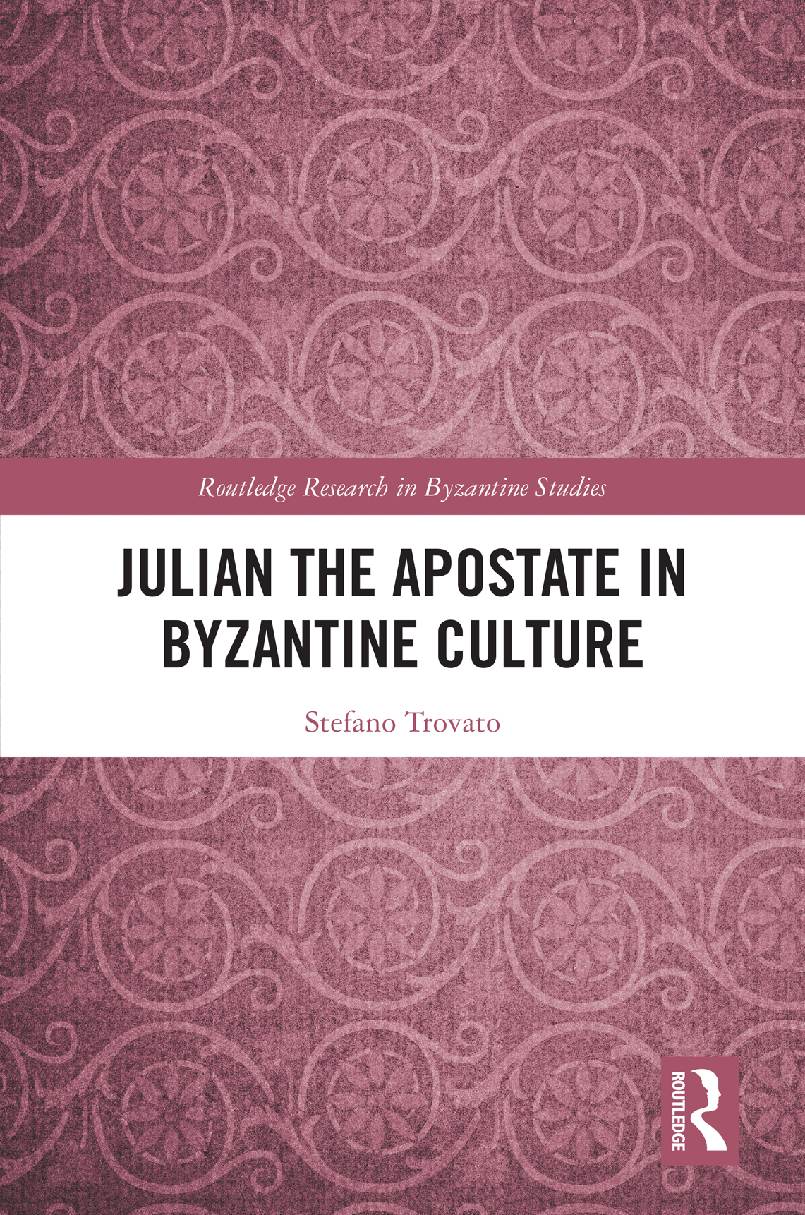 Julian The Apostate In Byzantine Culture Stefano Trovato