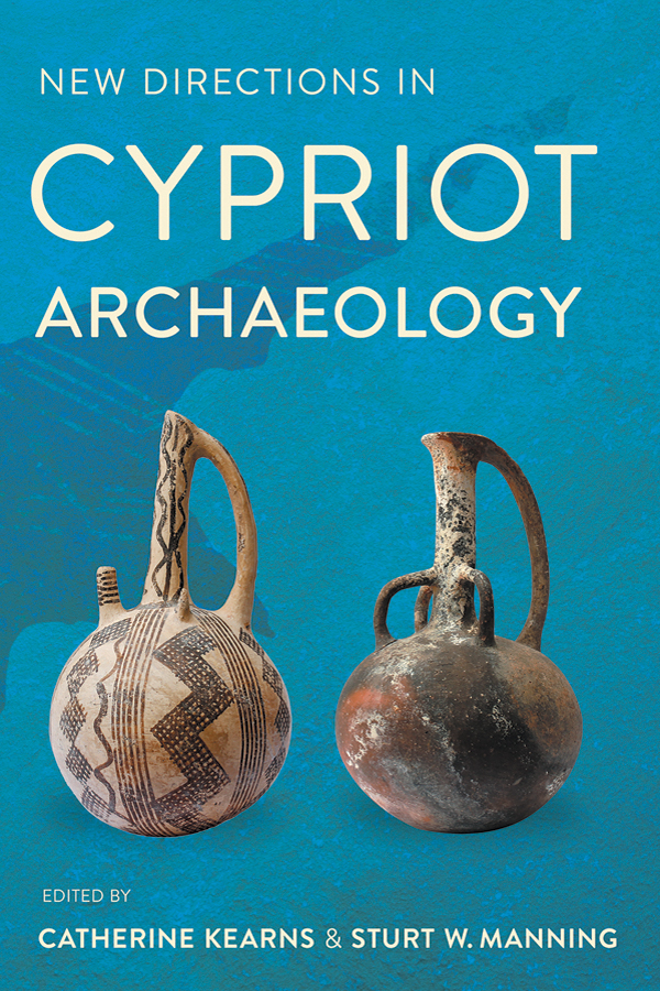 New Directions In Cypriot Archaeology Kearns Catherinemanning