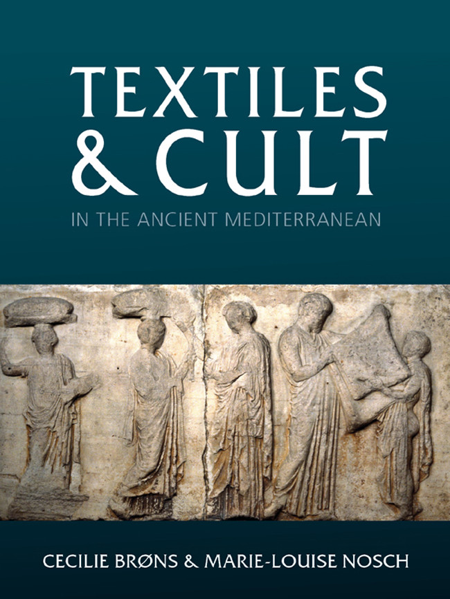 Textiles And Cult In The Ancient Mediterranean Unknown