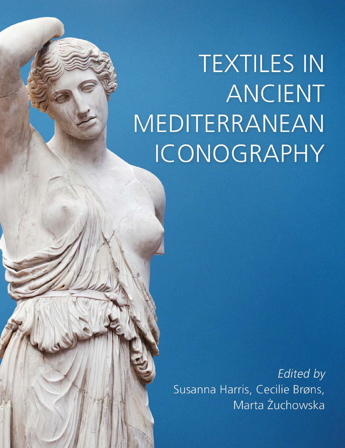 Textiles In Ancient Mediterranean Iconography Susanna Harriscecilie Brnsmarta Zuchowska