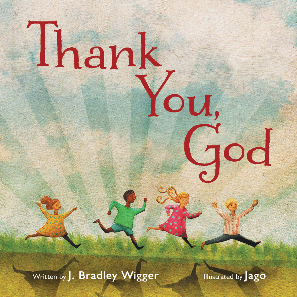 Thank You God J Bradley Wigger