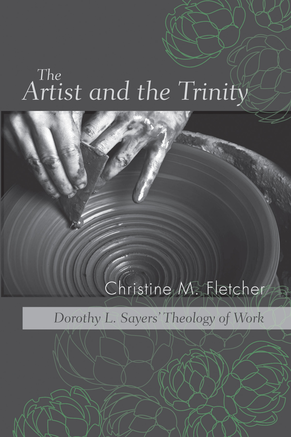 The Artist And The Trinity Christine M Fletcher