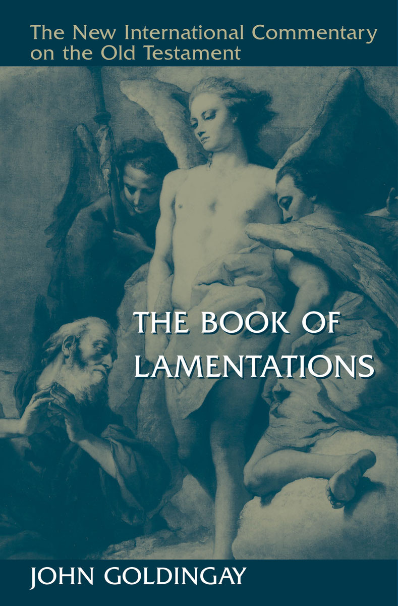 The Book Of Lamentations John Goldingay
