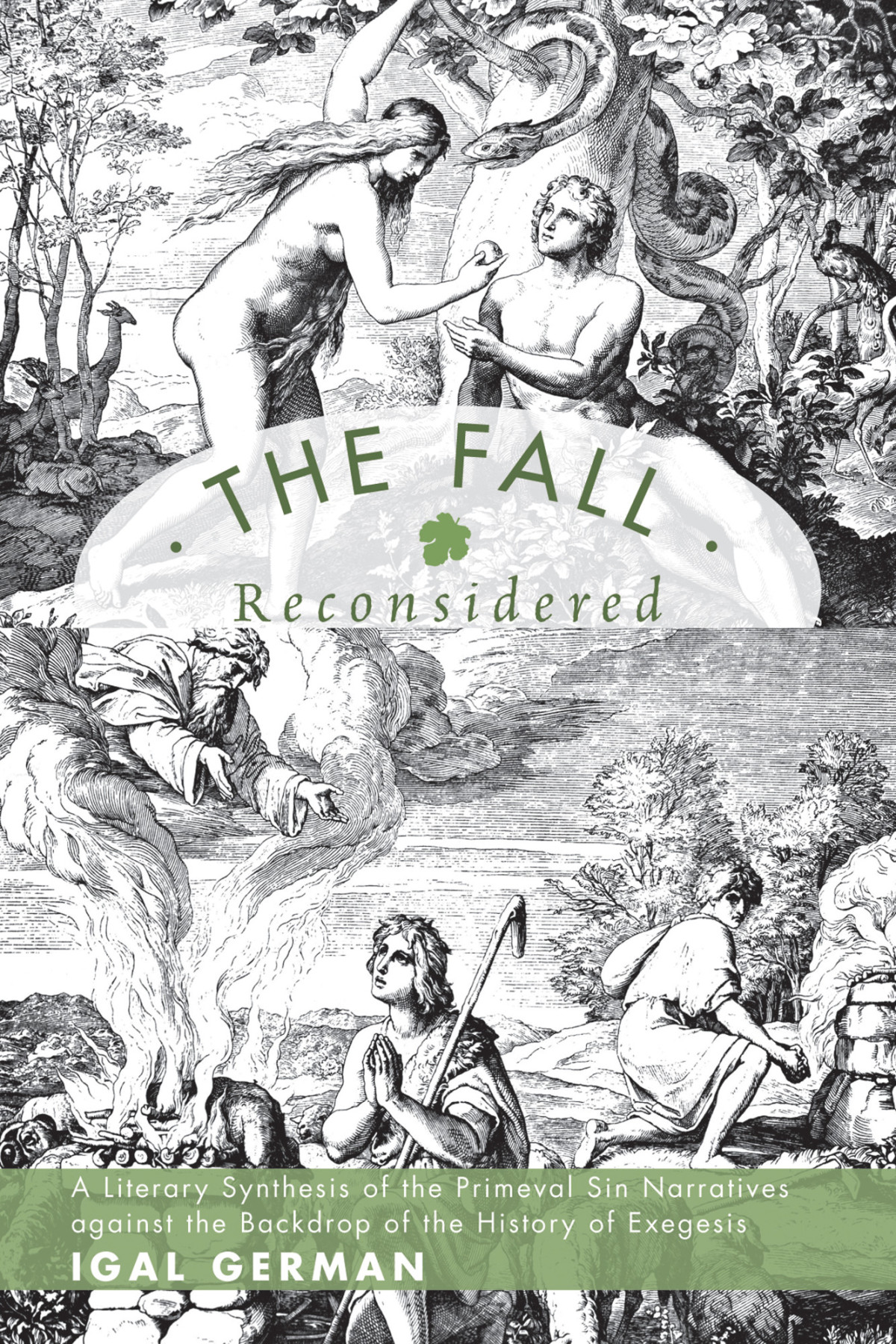 The Fall Reconsidered Igal German