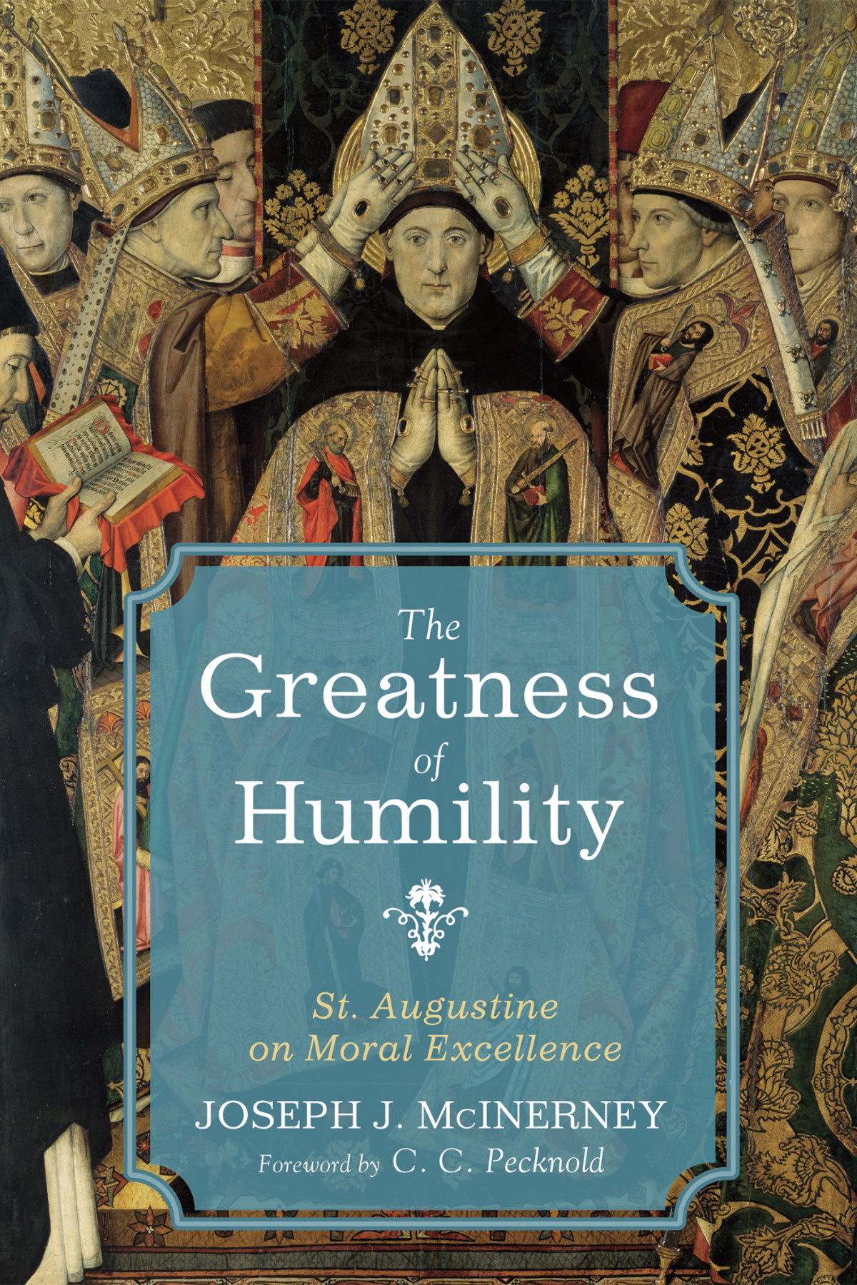The Greatness Of Humility Joseph J Mcinerney
