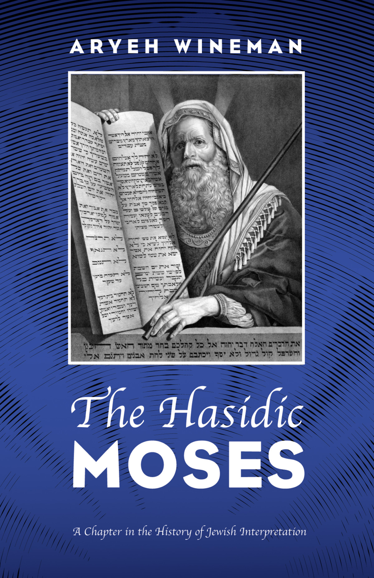 The Hasidic Moses Aryeh Wineman