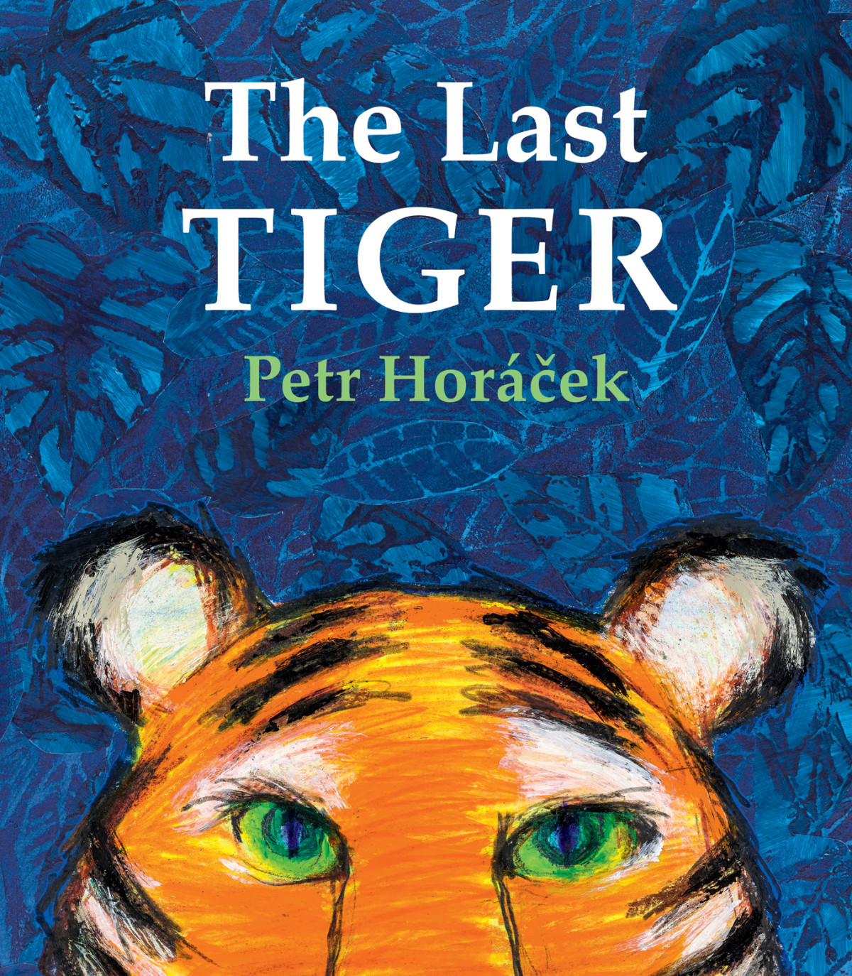 The Last Tiger Petr Horcek