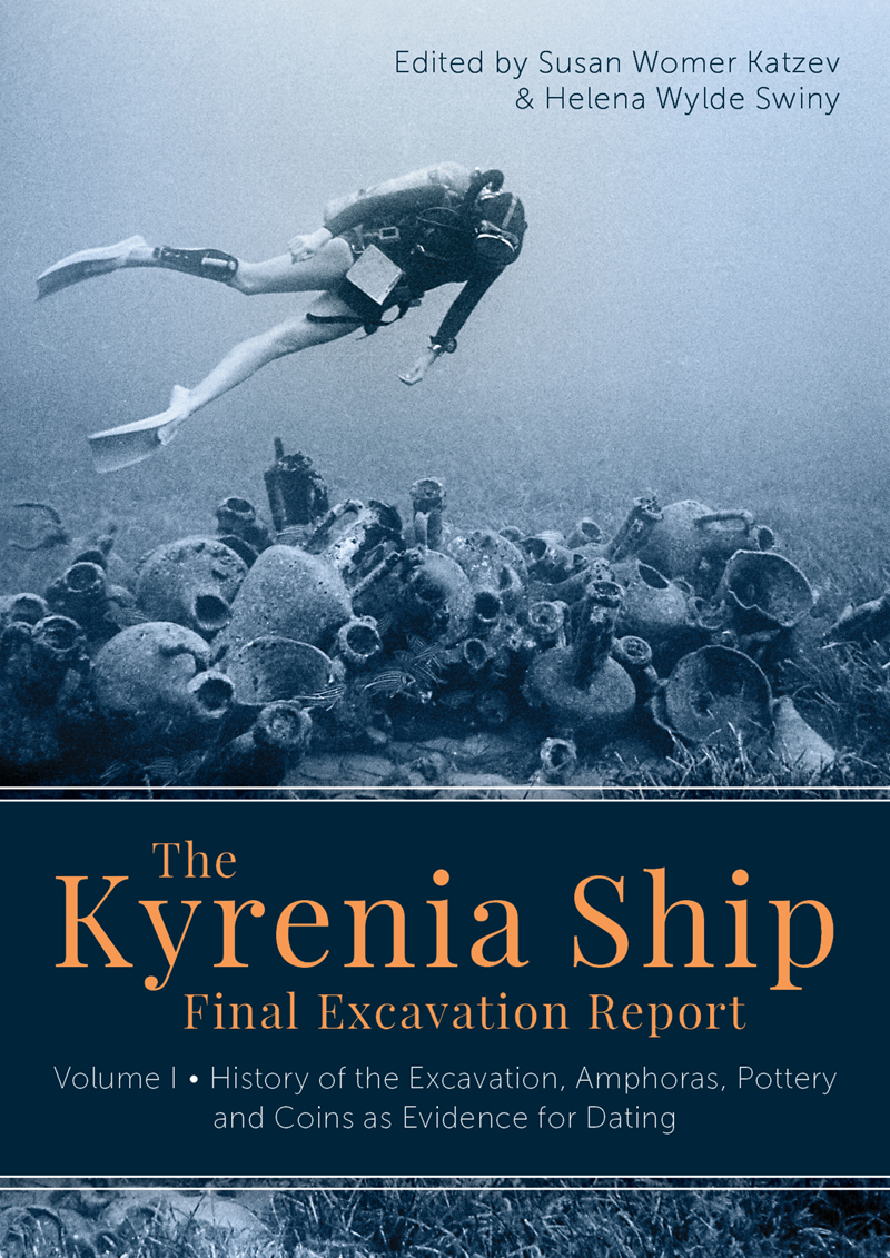 The Kyrenia Ship Final Excavation Report Volume I Susan Womer Katzevhelena Wylde Swiny Helena Wylde Swiny