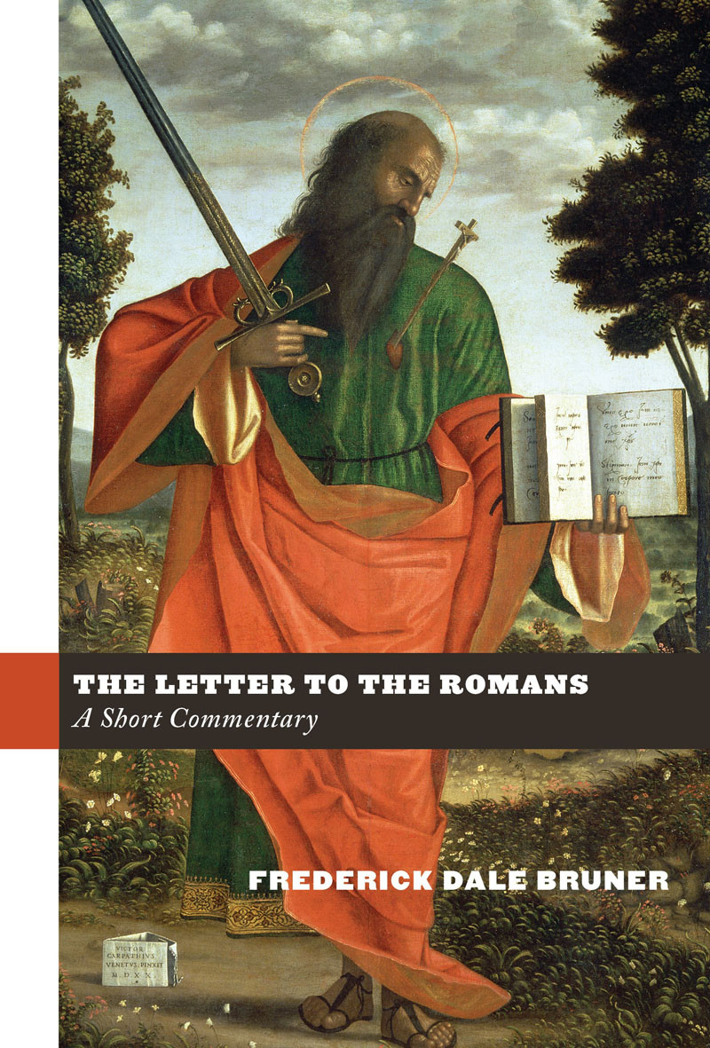 The Letter To The Romans Frederick Dale Bruner