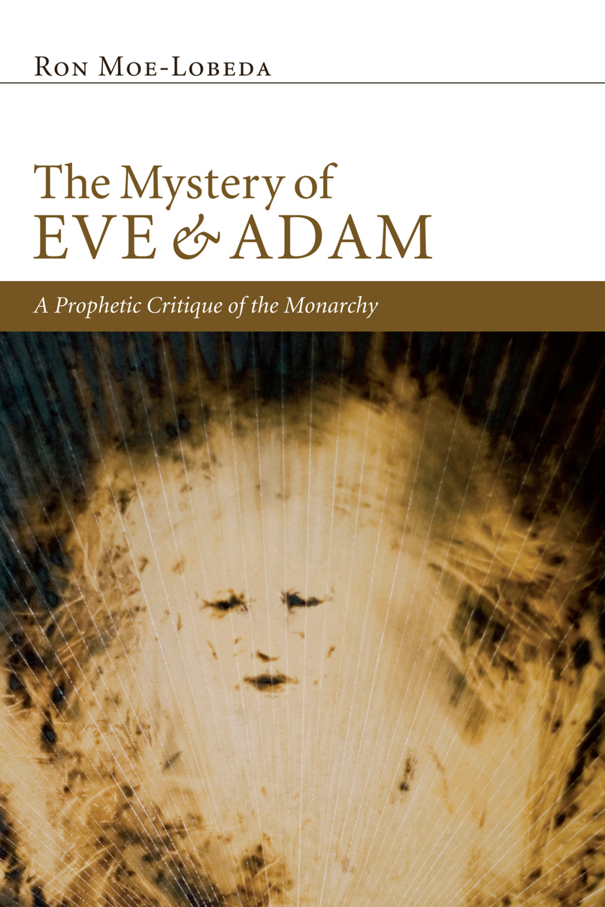 The Mystery Of Eve And Adam Ron Moelobeda