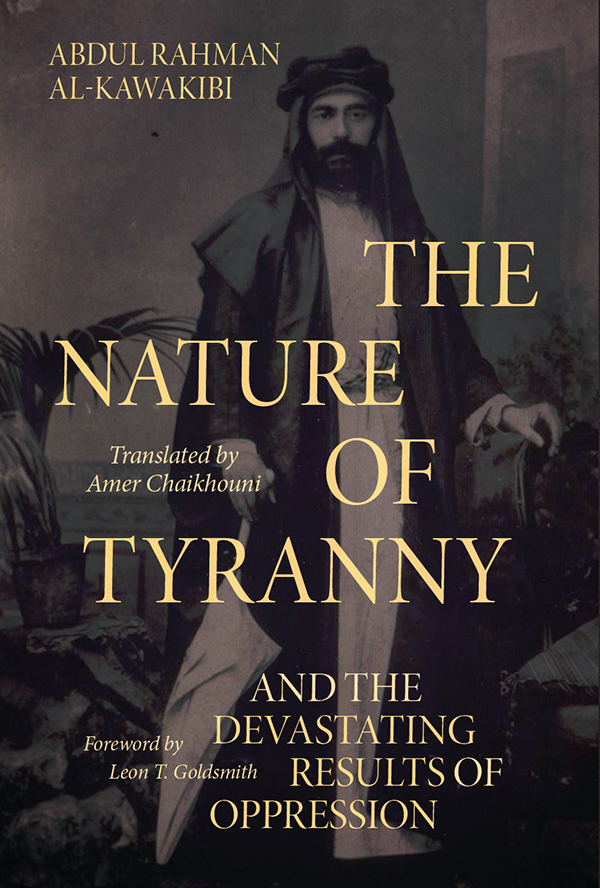 The Nature Of Tyranny Abdul Rahman Alkawakibi