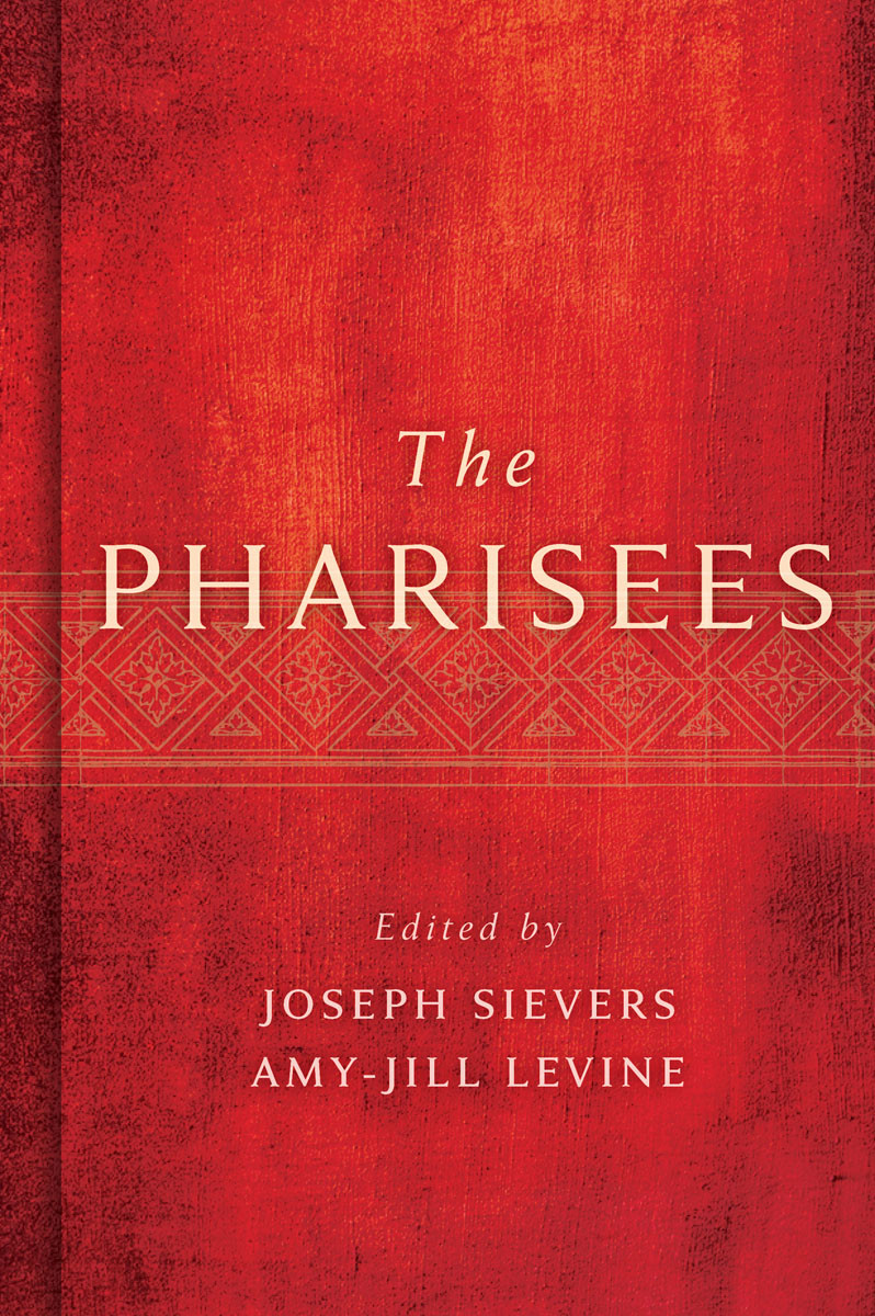 The Pharisees Joseph Sieversamyjill Levine