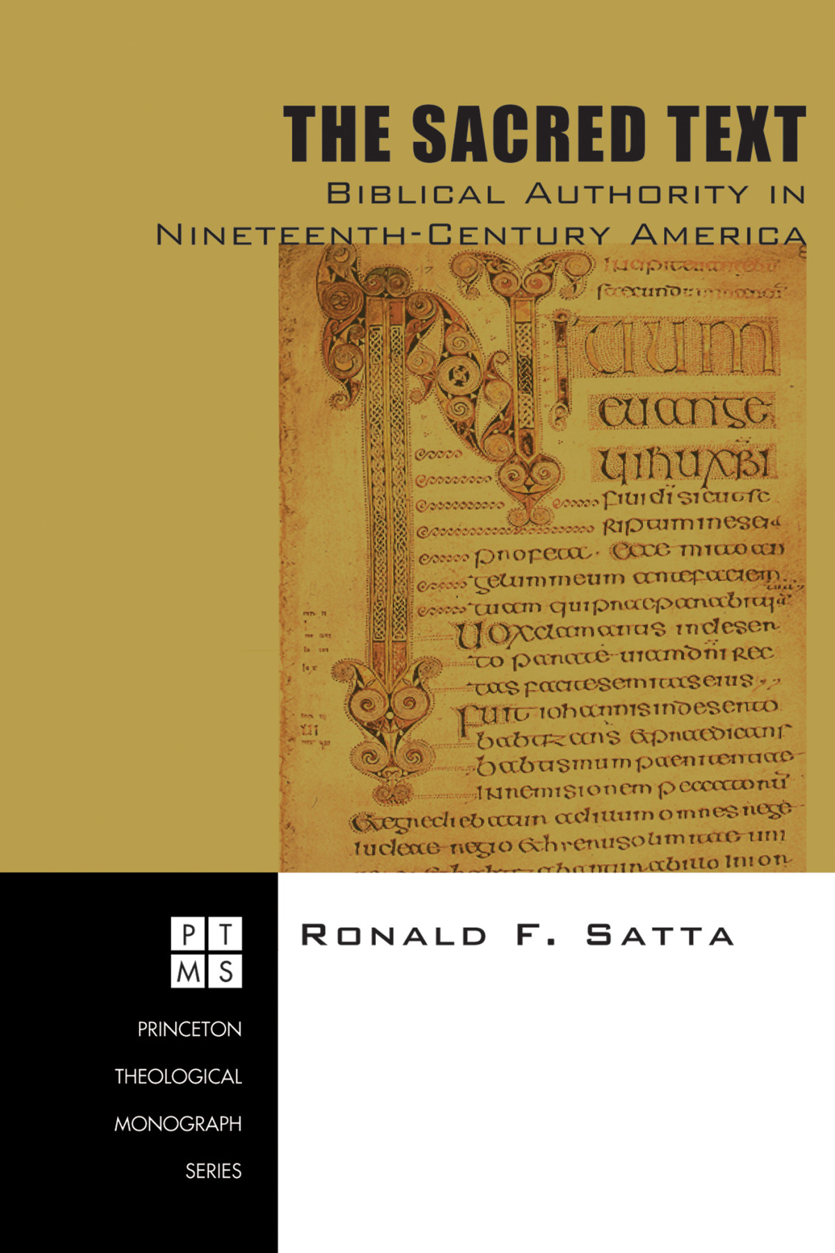 The Sacred Text Ronald F Satta