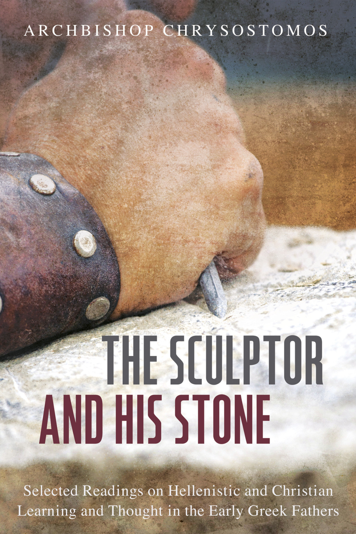 The Sculptor And His Stone Archbishop Chrysostomos